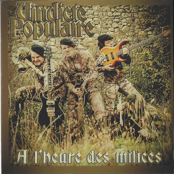 Vindicte Populaire - A L'heure des Milices- Vindicte Populaire - A L'heure des Milices-
