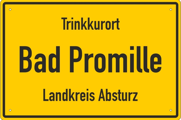 Blechschild - Tinkkurort Bad Promille - Landkreis Absturz - BS696 (455) Blechschild - Tinkkurort Bad Promille - Landkreis Absturz - BS696 (455)