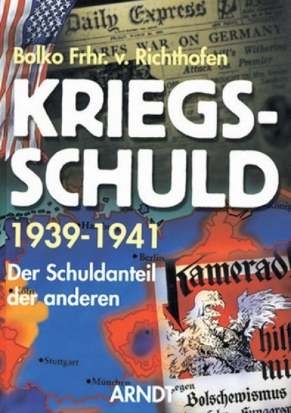 Buch - Kriegsschuld 1939 - 1941 - Der Schuldanteil der Anderen +++EINZELSTÜCK+++ Buch - Kriegsschuld 1939 - 1941 - Der Schuldanteil der Anderen +++EINZELSTÜCK+++