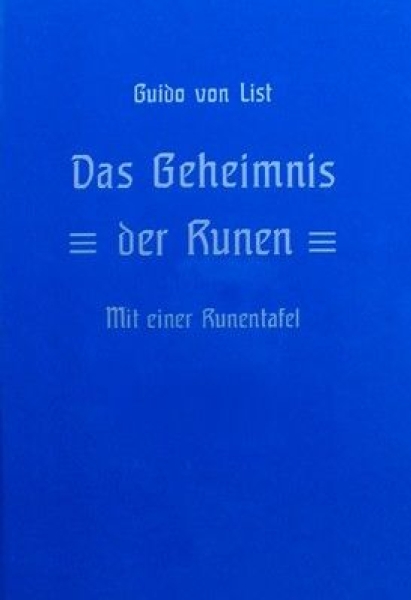 Buch - Das Geheimnis der Runen. Mit einer Runentafel - von List, Guido (Festeinband) Buch - Das Geheimnis der Runen. Mit einer Runentafel - von List, Guido (Festeinband)