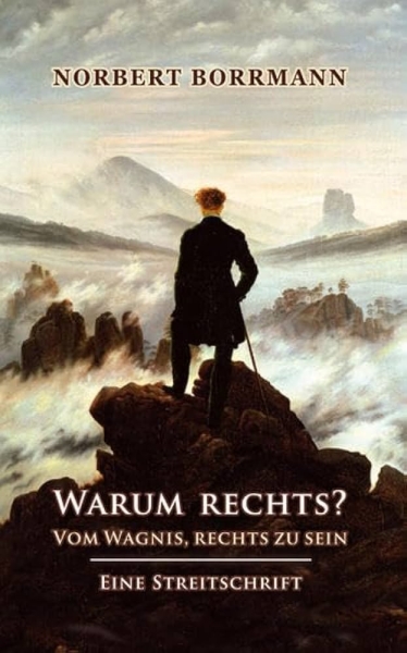 Buch - Warum rechts?: Leben unter Verdacht - Vom Wagnis, rechts zu sein Buch - Warum rechts?: Leben unter Verdacht - Vom Wagnis, rechts zu sein