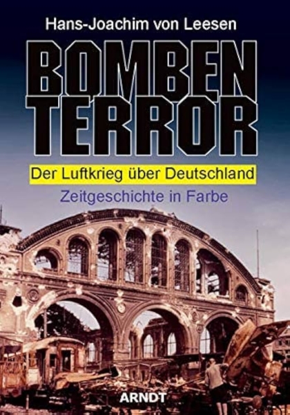 Buch - Bombenterror - Der Luftkrieg über Deutschland - Zeitgeschichte in Farbe +++EINZELSTÜCK+++ Buch - Bombenterror - Der Luftkrieg über Deutschland - Zeitgeschichte in Farbe +++EINZELSTÜCK+++