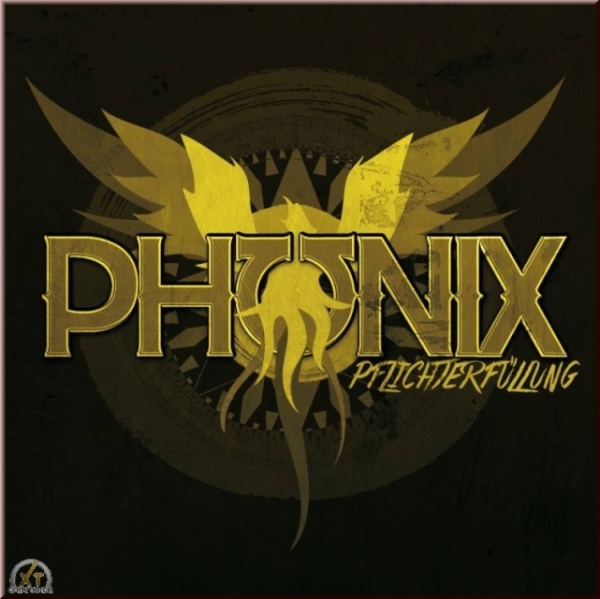 Phönix -Pflichterfüllung- Phönix -Pflichterfüllung-