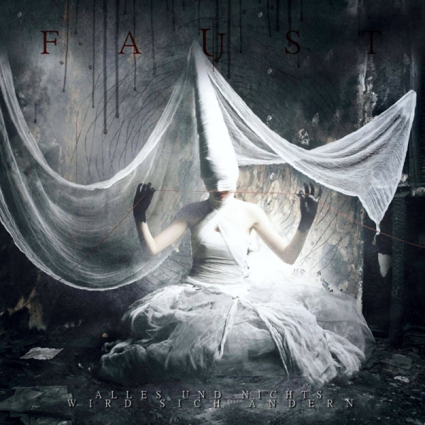 Faust -Alles und nichts wird sich ändern- Faust -Alles und nichts wird sich ändern-