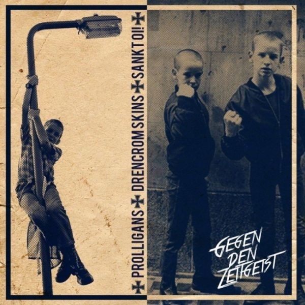 Gegen den Zeitgeist- 3er Split-CD - Prolligans / Sankt Oi! / Drencrom Skins Gegen den Zeitgeist- 3er Split-CD - Prolligans / Sankt Oi! / Drencrom Skins