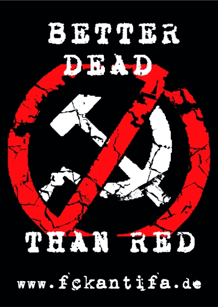 Better dead than red - Aufkleber Paket 10 Stück Better dead than red - Aufkleber Paket 10 Stück
