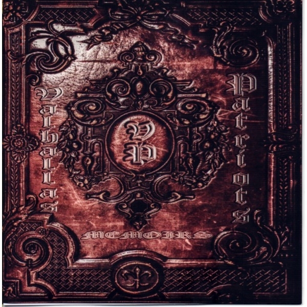 Valhallas Patriots- "e;Memoirs"e; EP Valhallas Patriots- "e;Memoirs"e; EP