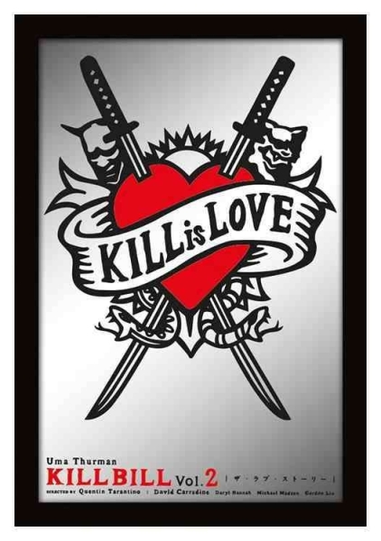 Wandspiegel - Kill Bill - Kill is Love Wandspiegel - Kill Bill - Kill is Love