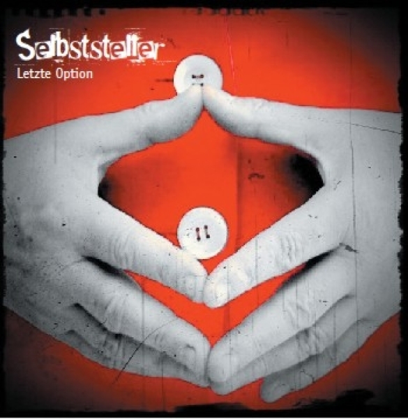 Selbststeller -Letzte Option- Selbststeller -Letzte Option-