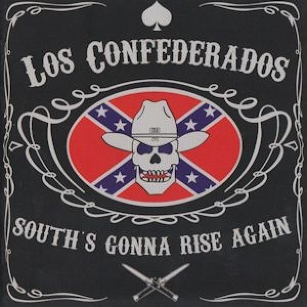 Los Confederados -South's gonna rise again- Los Confederados -South's gonna rise again-