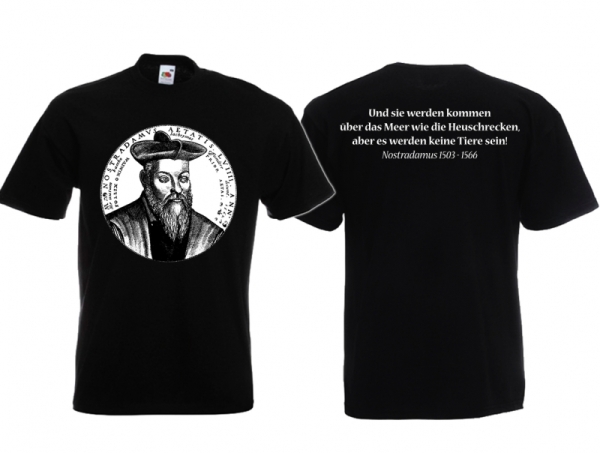 Frauen T-Shirt - Nostradamus - Sie werden kommen Frauen T-Shirt - Nostradamus - Sie werden kommen