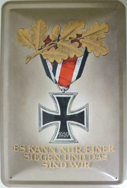 Blechschild - Es kann nur einer Siegen und das sind wir - D23 (22) Blechschild - Es kann nur einer Siegen und das sind wir - D23 (22)