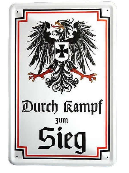 Blechschild - Durch Kampf zum Sieg - D22 (41) Blechschild - Durch Kampf zum Sieg - D22 (41)