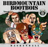 Birdmountain Bootboys -Maskenball- Birdmountain Bootboys -Maskenball-