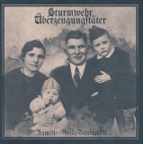 Sturmwehr / Überzeugungstäter -Familie Volk Vaterland II- Sturmwehr / Überzeugungstäter -Familie Volk Vaterland II-