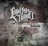 Leave all behind -Tolerance is Suicide- Leave all behind -Tolerance is Suicide-