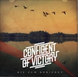 Confident of Victory -Bis zum Horizont- Confident of Victory -Bis zum Horizont-