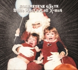 Ungebetene Gäste -White Rock'n'Roll Xmas- MCD Ungebetene Gäste -White Rock'n'Roll Xmas- MCD