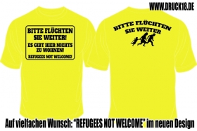 T-Hemd - Refugees not Welcome Teil 3 gelb T-Hemd - Refugees not Welcome Teil 3 gelb