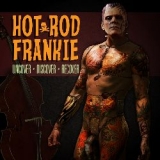 Hot Rod Frankie -Uncover Discover Recover- Hot Rod Frankie -Uncover Discover Recover-