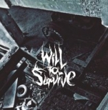 Will to Survive -Same- Will to Survive -Same-