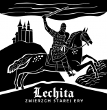 Lechita -Zmierzch Starej Ery- Lechita -Zmierzch Starej Ery-