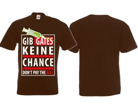 Frauen T-Shirt - Gib Gates keine Chance - braun Frauen T-Shirt - Gib Gates keine Chance - braun