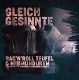 RAC'n'Roll Teufel & Hermunduren - Gleichgesinnte - Split-CD RAC'n'Roll Teufel & Hermunduren - Gleichgesinnte - Split-CD
