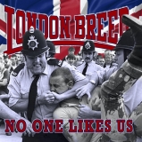 London Breed -No one likes us- London Breed -No one likes us-