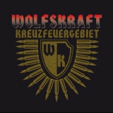 Wolfskraft -Kreuzfeuergebiet- Wolfskraft -Kreuzfeuergebiet-