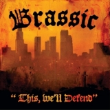 Brassic -This, we'll Defend- Brassic -This, we'll Defend-