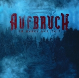 Aufbruch - Im Nebel der Zeit Aufbruch - Im Nebel der Zeit