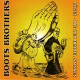 Boots Brothers - Lügen die zum Himmel stinken - CD Boots Brothers - Lügen die zum Himmel stinken - CD
