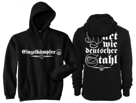 Kapuzenpullover - Einzelkämpfer - hart wie deutscher Stahl Kapuzenpullover - Einzelkämpfer - hart wie deutscher Stahl