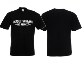 T-Hemd - Ostdeutschland - No Respect - schwarz/weiß - Motiv 2 T-Hemd - Ostdeutschland - No Respect - schwarz/weiß - Motiv 2