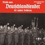 Historische Dokumentation - Musik vom Deutschlandsender für unsere Soldaten 2CDs Historische Dokumentation - Musik vom Deutschlandsender für unsere Soldaten 2CDs