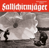 Historische Dokumentation - Fallschirmjäger 2CDs Historische Dokumentation - Fallschirmjäger 2CDs