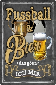 Blechschild - Fussball und Bier - das gönn ich mir - BS352 (183) Blechschild - Fussball und Bier - das gönn ich mir - BS352 (183)