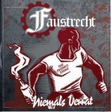 Faustrecht - Niemals Verrat - Die frühen Jahre - CD Faustrecht - Niemals Verrat - Die frühen Jahre - CD
