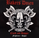 Bakers Dozen - Cloak and Dagger Bakers Dozen - Cloak and Dagger