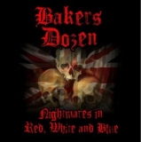 Bakers Dozen - NIGHTMARES IN RED WHITE & BLUE Bakers Dozen - NIGHTMARES IN RED WHITE & BLUE
