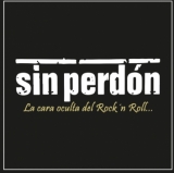 SIN PERDON - LA CARA OCULTA DEL ROCK'N'ROLL 12' EP SIN PERDON - LA CARA OCULTA DEL ROCK'N'ROLL 12' EP