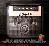A tribute to Faustrecht - DigiPack A tribute to Faustrecht - DigiPack