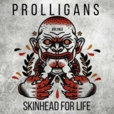 Prolligans -Skinhead for life Prolligans -Skinhead for life