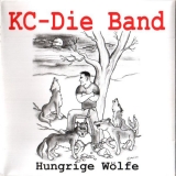 KC - Die band - Hungrige Wölfe CD - Kategorie C KC - Die band - Hungrige Wölfe CD - Kategorie C