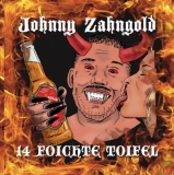 Johnny Zahngold - 14 foichte Toifel Johnny Zahngold - 14 foichte Toifel