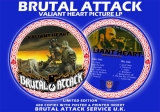 Brutal Attack – Valiant Heart - Picture LP Brutal Attack – Valiant Heart - Picture LP