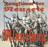 Minnesang - Jungsturm der Neuzeit +++NUR WENIGE DA+++ Minnesang - Jungsturm der Neuzeit +++NUR WENIGE DA+++