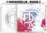 Runa & Rebellin - Warum Runa & Rebellin - Warum
