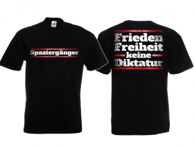 Frauen T-Shirt - Spaziergänger - Frieden - Freiheit - Keine Diktatur Frauen T-Shirt - Spaziergänger - Frieden - Freiheit - Keine Diktatur